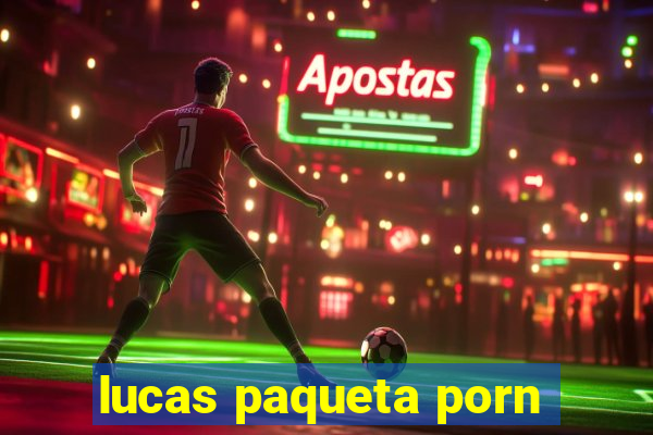 lucas paqueta porn